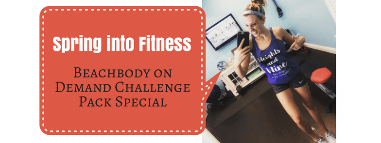 Spring into Fitness Beachbody on Demand Challenge Pack Special