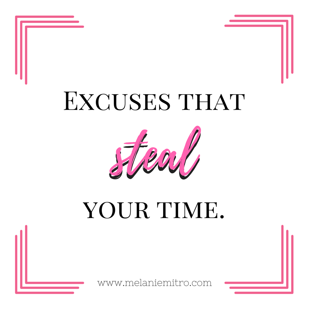 Excuses That Steal Your Time