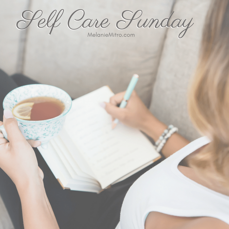 Self Care Sunday Tips, Melanie Mitro, Top Coach, 80 Day Obsession