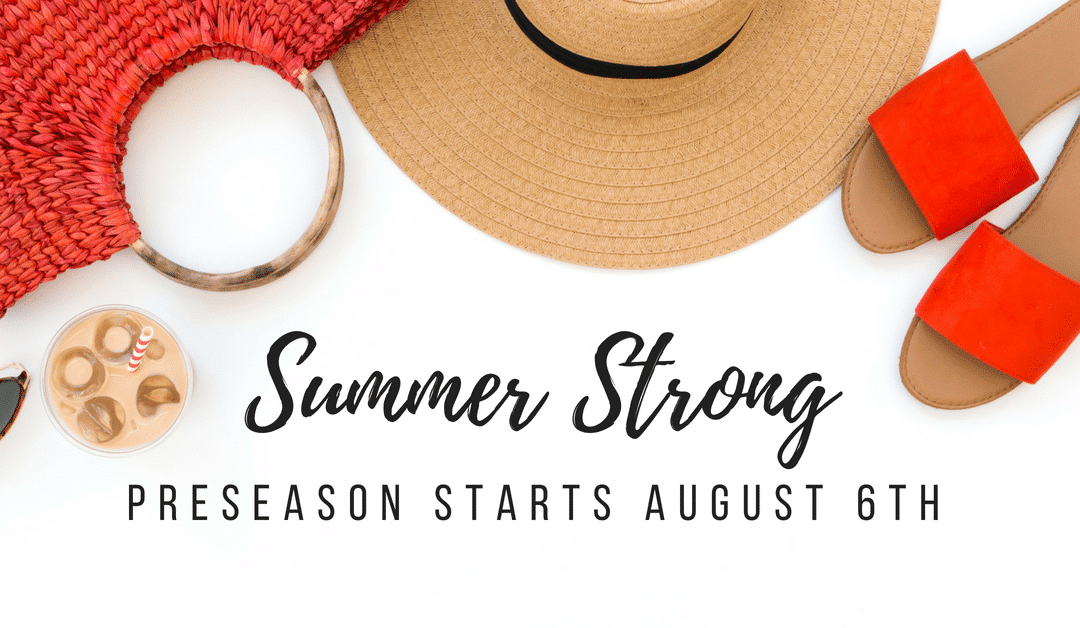 Ready to Feel Summer Strong?