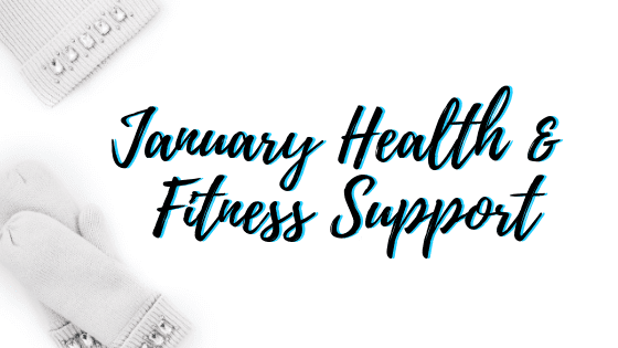 January Health & Fitness Support